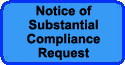 Notice of Substantial Compliance Request